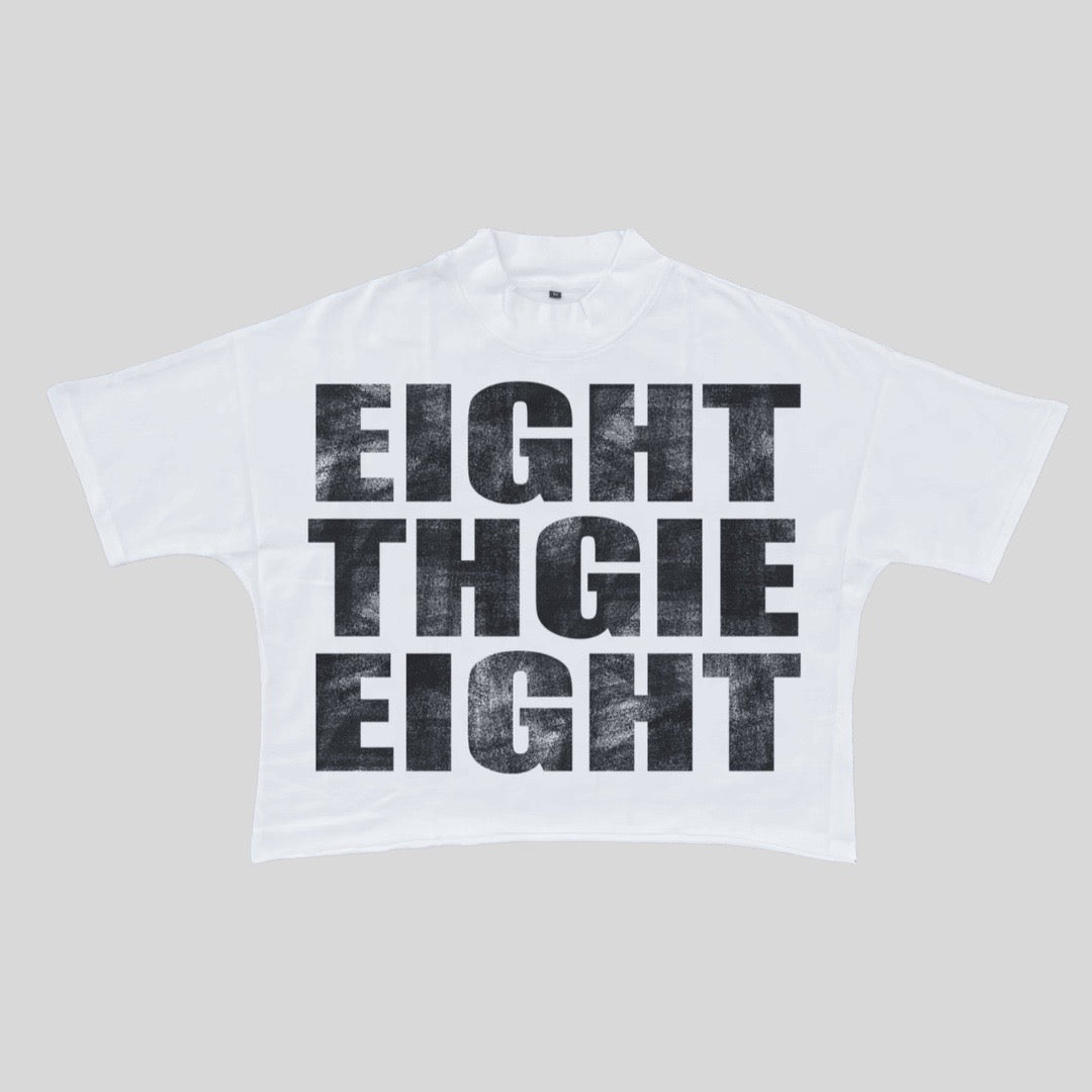 EIGHT THGIE EIGHT TEE